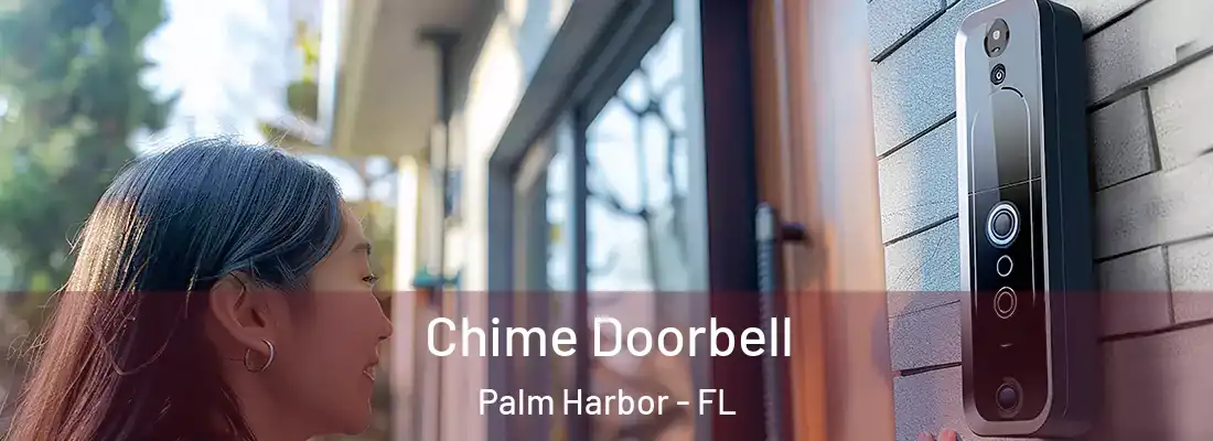  Chime Doorbell Palm Harbor - FL