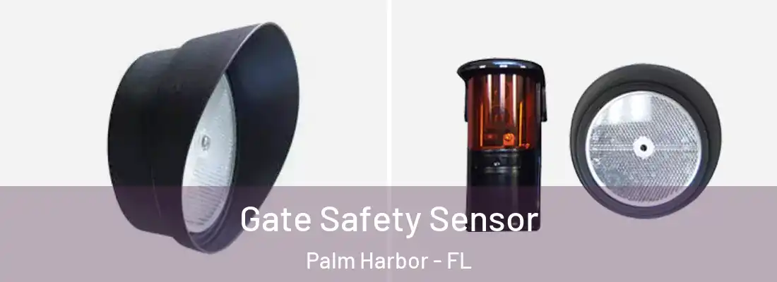 Gate Safety Sensor Palm Harbor - FL
