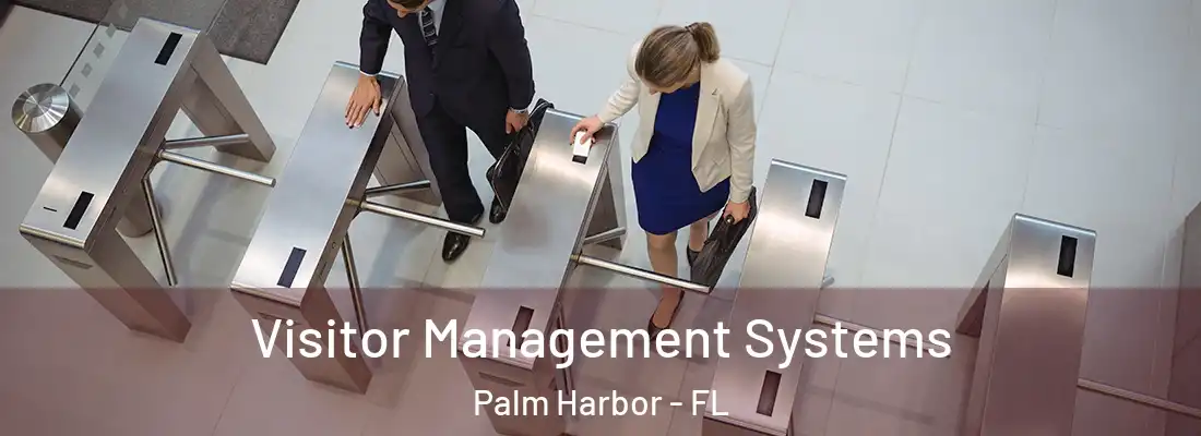 Visitor Management Systems Palm Harbor - FL
